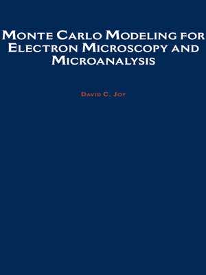 cover image of Monte Carlo Modeling for Electron Microscopy and Microanalysis